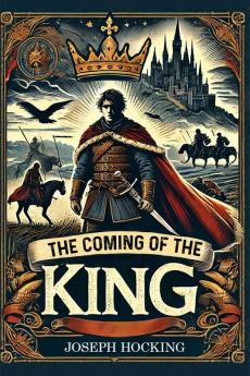 The Coming of the King