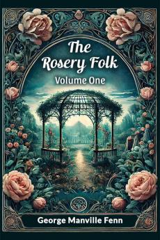 The Rosery Folk Volume One
