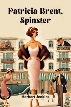 Patricia Brent Spinster