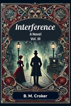 Interference A novel Vol. III