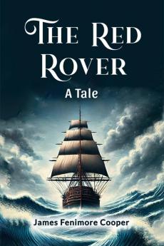 The Red Rover A Tale
