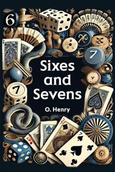 Sixes and Sevens
