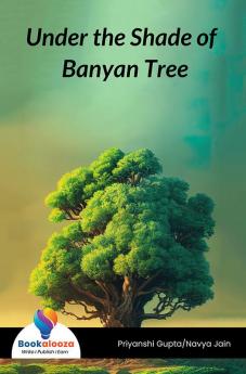 Under The Shade Of Banyan Tree - Bookalooza