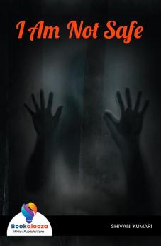 I Am Not Safe - Bookalooza