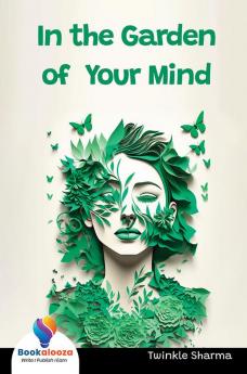 In The Garden Of Your Mind - Bookalooza
