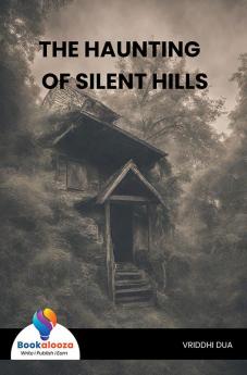 The Haunting Of Silent Hills - Bookalooza