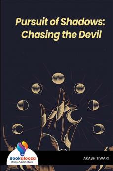 Pursuit of Shadows: Chasing the Devil - Bookalooza