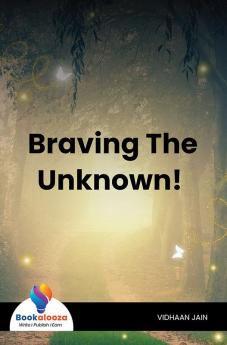 Braving The Unknown - Bookalooza