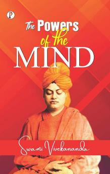 The Powers of the Mind