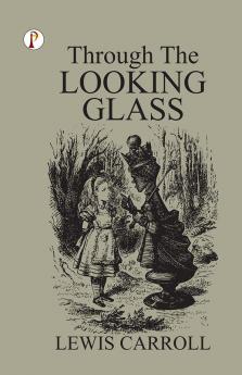 Through The Looking-Glass