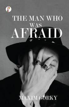 Man Who Was Afraid