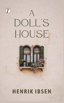 A DOLL’S HOUSE