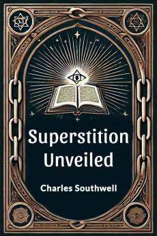 Superstition unveiled