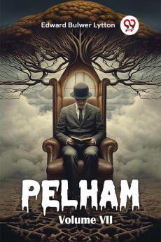 Pelham Volume VII