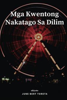 Mga Kwentong Nakatago Sa Dilim