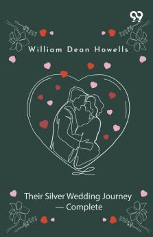 Their Silver Wedding Journey - Complete