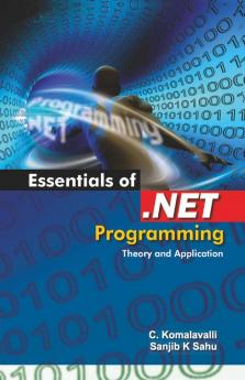 Essentials of .NET Programming Theory and Applications