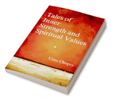 Tales of Inner Strength And Spiritual Values