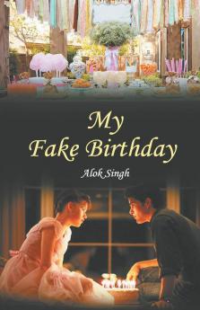 My Fake Birthday