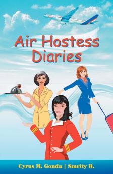 Air Hostess Diaries