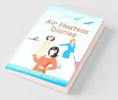 Air Hostess Diaries