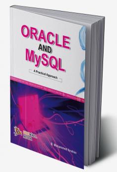 Oracle and My SQL - A Practical Approach