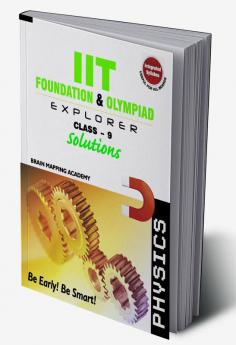 IIT Foundation & Olympiad Explorer class-9 - Physics Solutions