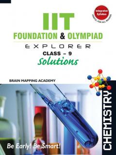 IIT Foundation & Olympiad Explorer class-9 - Chemistry Solutions