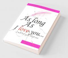 As Long as I love you