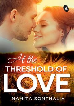 At The Threshold of Love