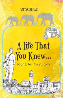 A Life That You Knew…