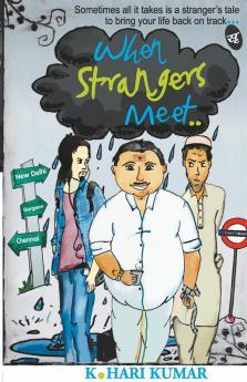 When Strangers Meet...