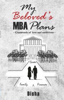 My Beloved's MBA Plans