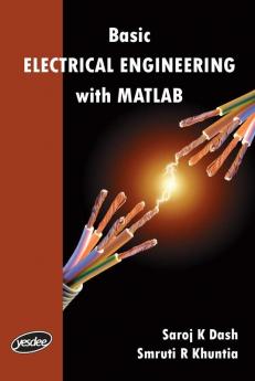 Basic Electrical Engineering with MATLAB