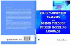 Object-Oriented Analysis and Design Through Unified Modeling Language