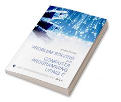PROBLEM SOLVING AND COMPUTER PROGRAMMING USING C