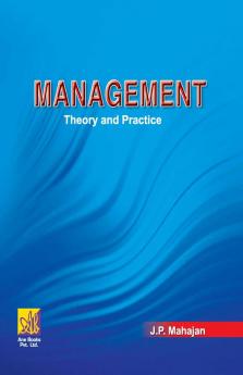 Management : Theory and Practice