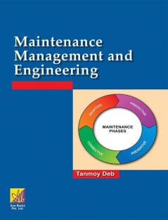 Maintenance Management and Engineering