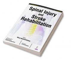 Spinal Injury and Stroke Rehabilitation 1st edn 2017