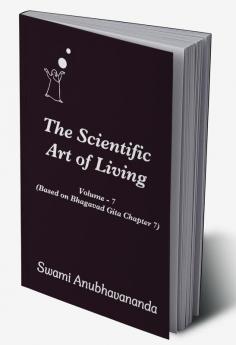 The Sci Art of Living Chapter 2007