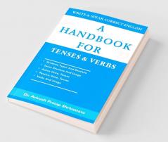 A Handbook for Tenses & Verbs