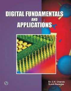 DIGITAL FUNDAMENTALS AND APPLICATIONS