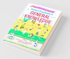 Student's Encyclopedia of General Knowledge