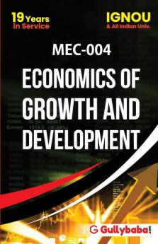 MEC-04 Economics of Growth and Development