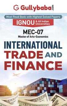 MEC-007 International Trade and Finance