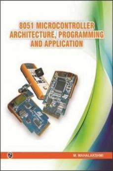 8051 Microcontroller Architecture Programming and Application