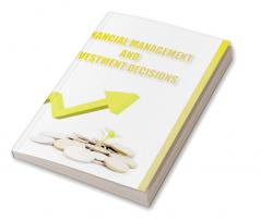 Financial Management and Investment Decisions