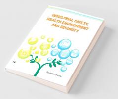 Industrial Safety Health Environment And Security