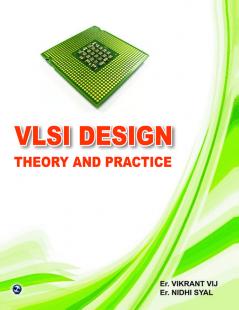 VLSI Design-Theory and Practice