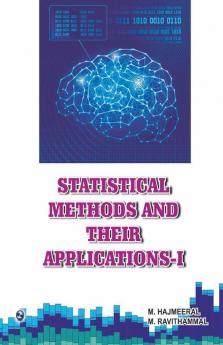 Statistical Methods and Their Applications - I